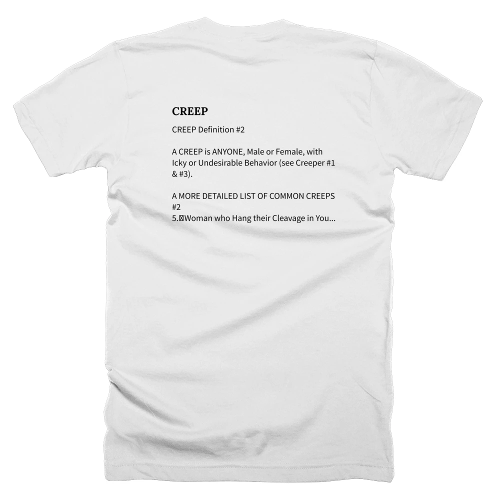 T-shirt with a definition of 'CREEP' printed on the back