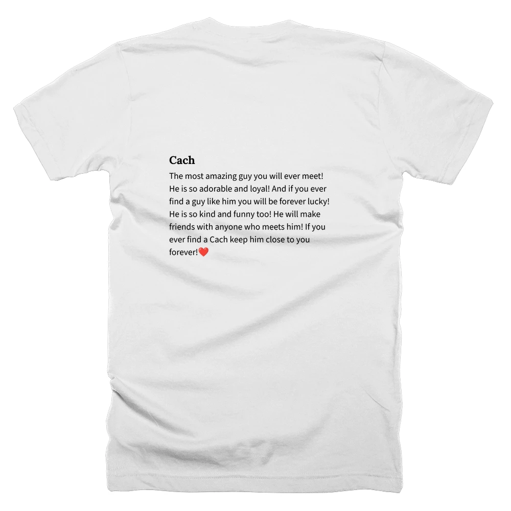 T-shirt with a definition of 'Cach' printed on the back