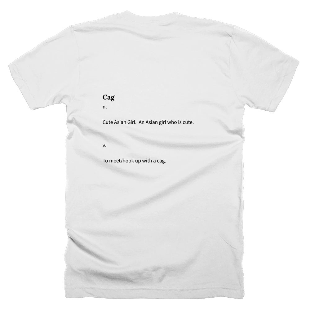 T-shirt with a definition of 'Cag' printed on the back