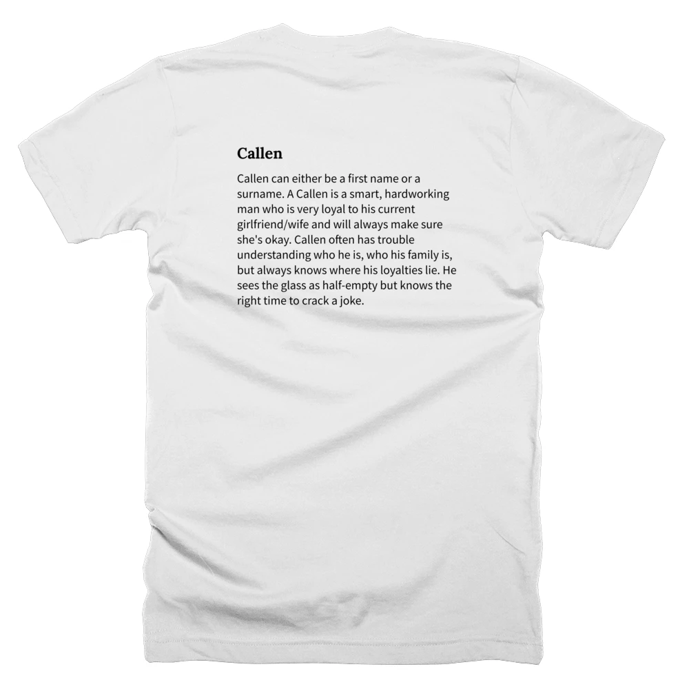 T-shirt with a definition of 'Callen' printed on the back