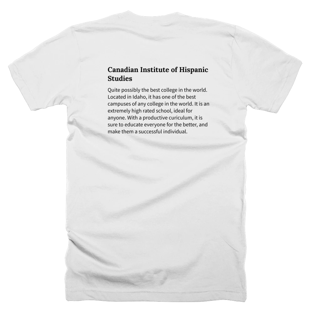 T-shirt with a definition of 'Canadian Institute of Hispanic Studies' printed on the back