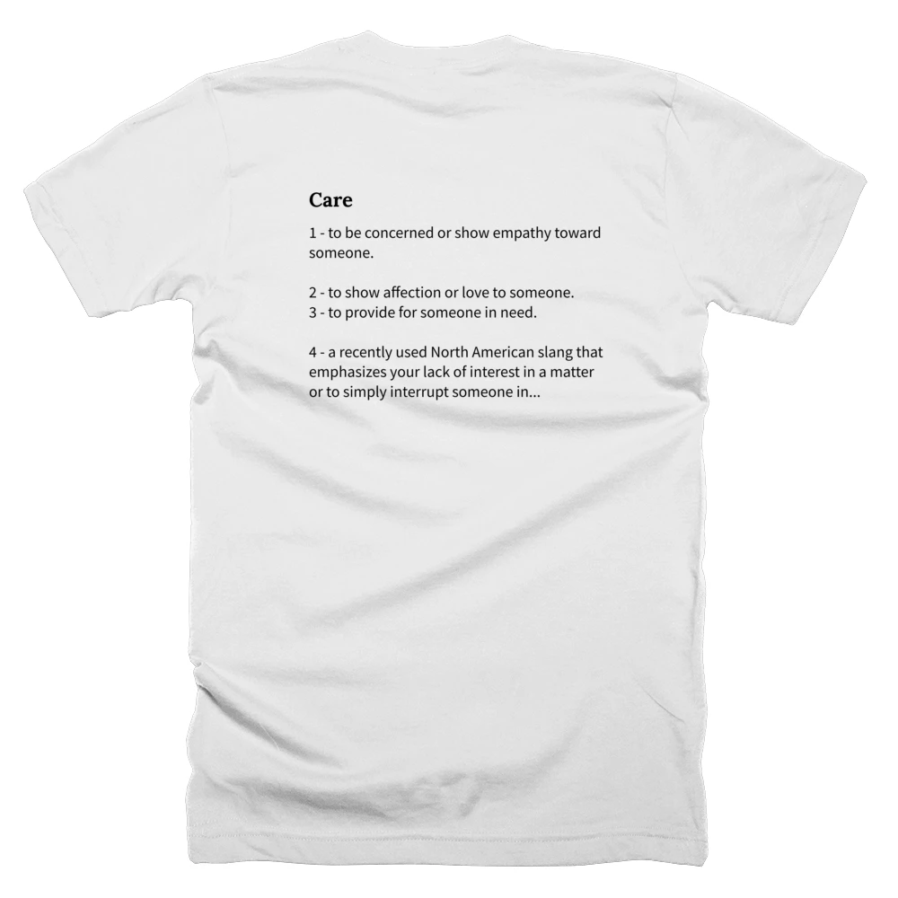 T-shirt with a definition of 'Care' printed on the back