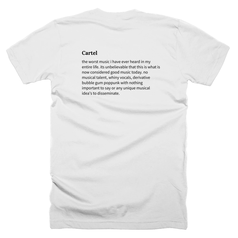 T-shirt with a definition of 'Cartel' printed on the back