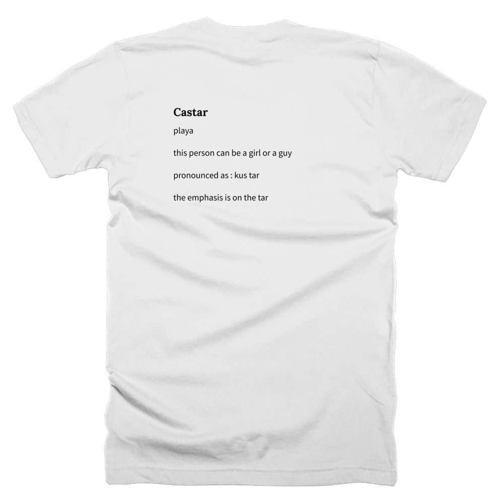 T-shirt with a definition of 'Castar' printed on the back