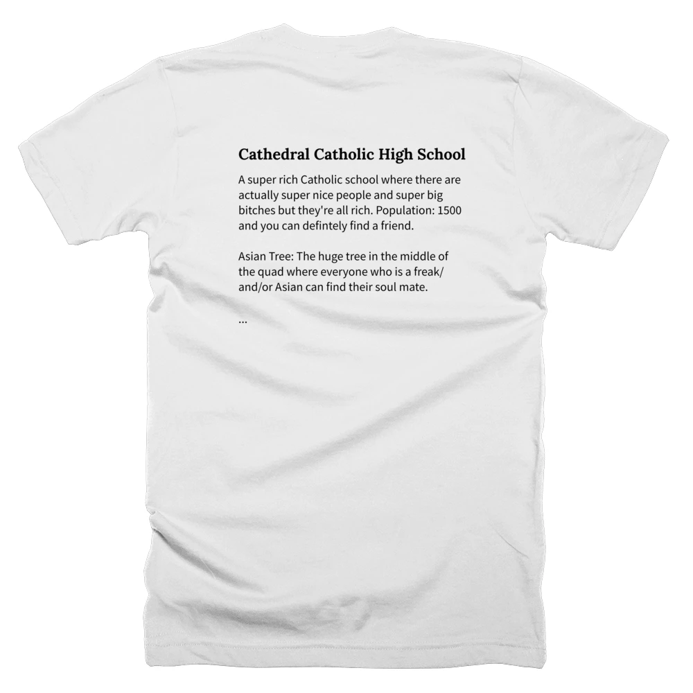 T-shirt with a definition of 'Cathedral Catholic High School' printed on the back