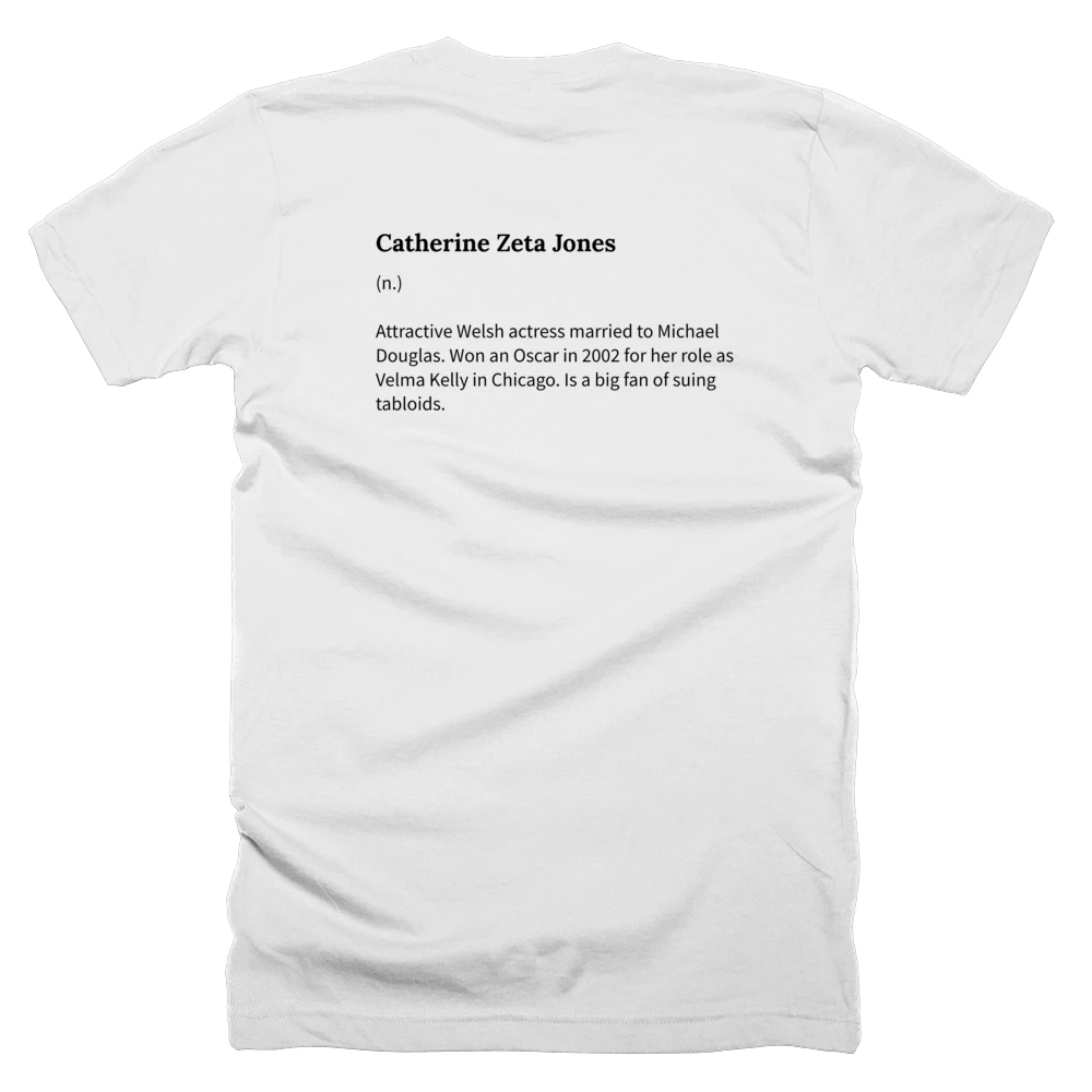 T-shirt with a definition of 'Catherine Zeta Jones' printed on the back