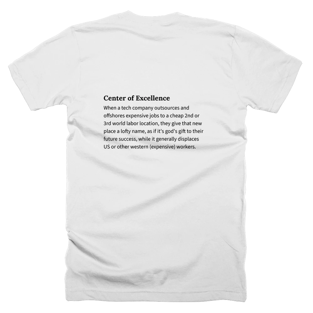 T-shirt with a definition of 'Center of Excellence' printed on the back