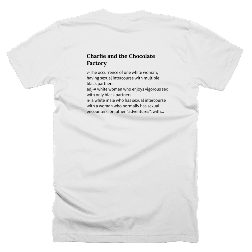 T-shirt with a definition of 'Charlie and the Chocolate Factory' printed on the back