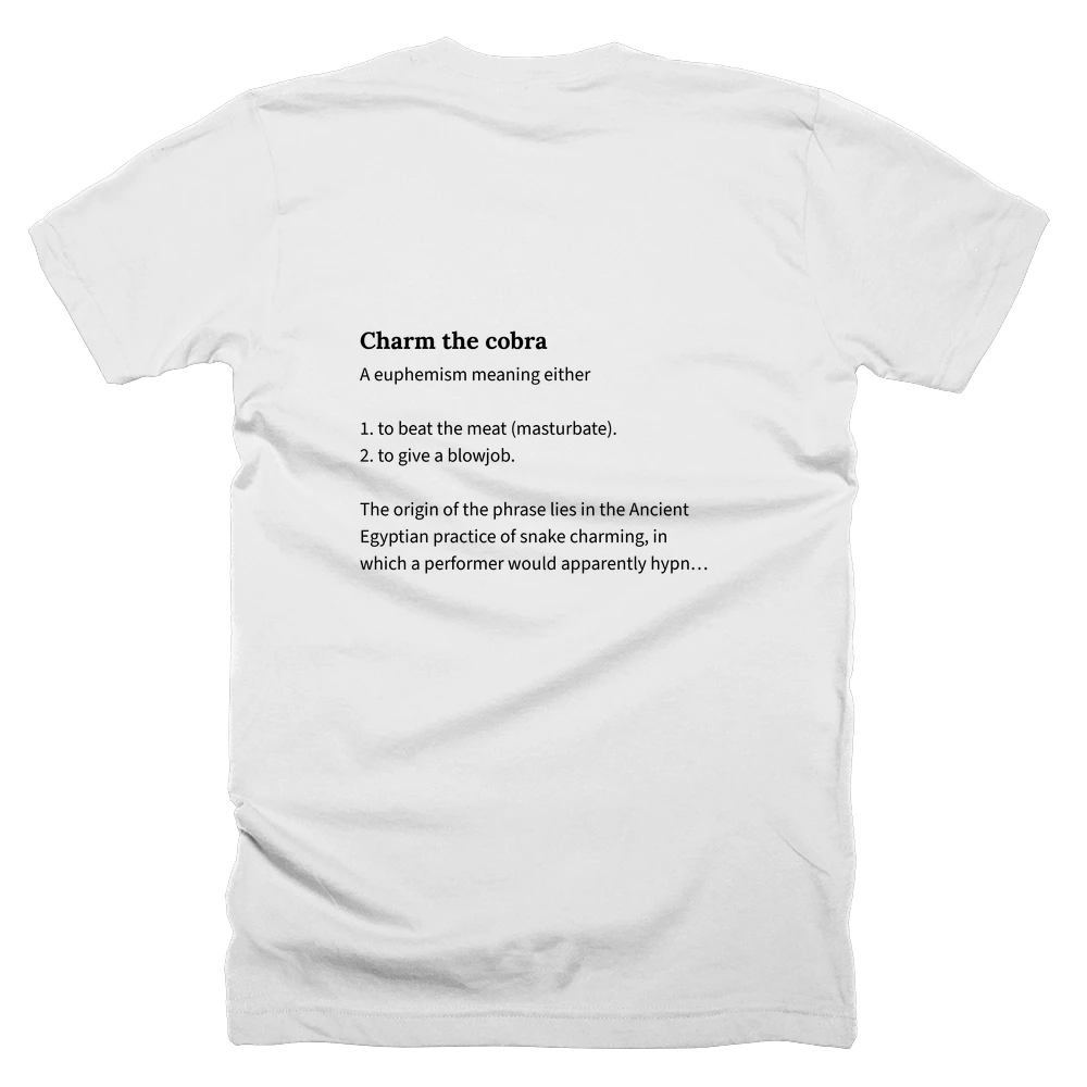 T-shirt with a definition of 'Charm the cobra' printed on the back