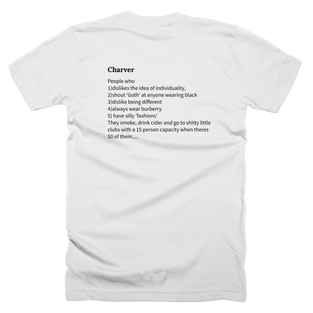 T-shirt with a definition of 'Charver' printed on the back