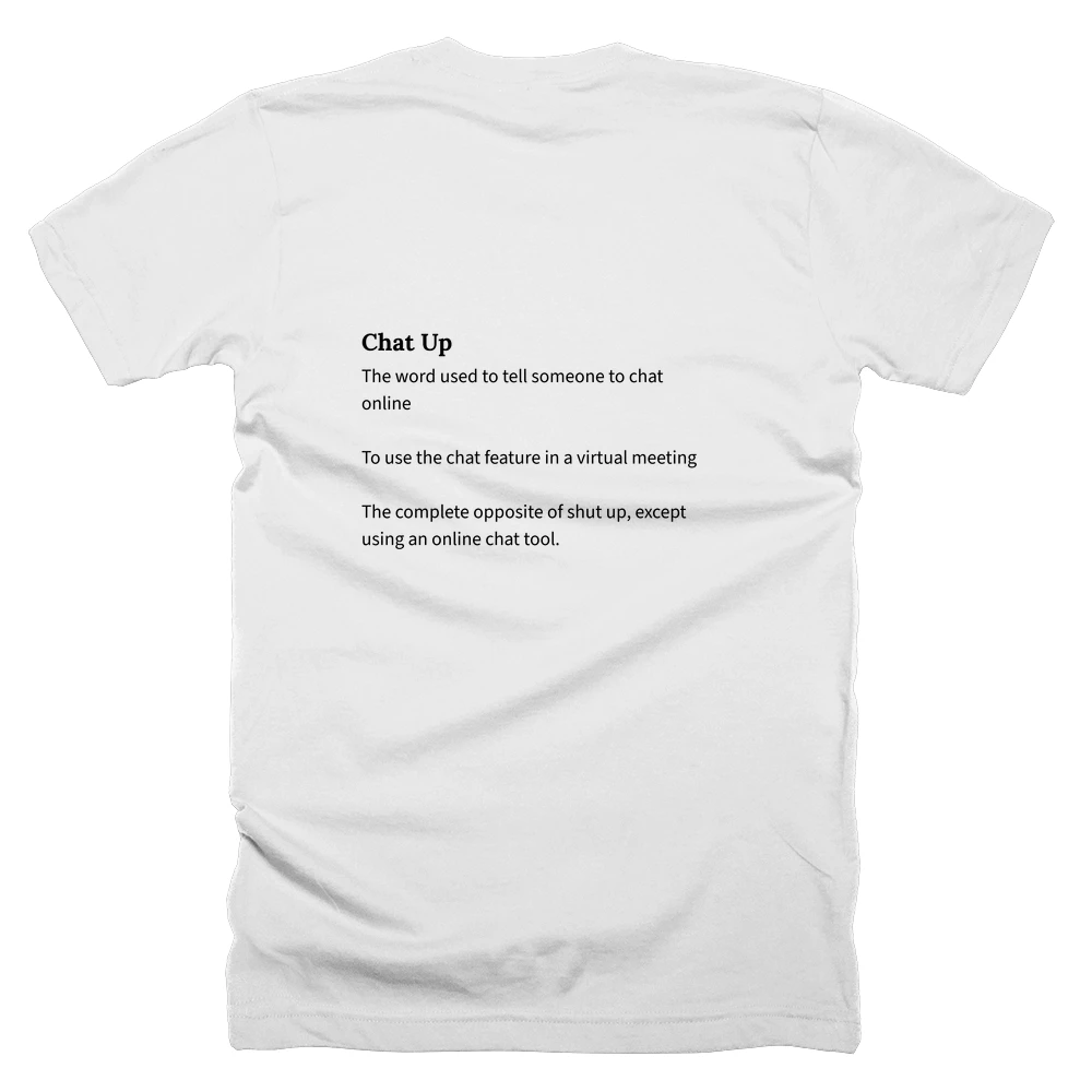 T-shirt with a definition of 'Chat Up' printed on the back