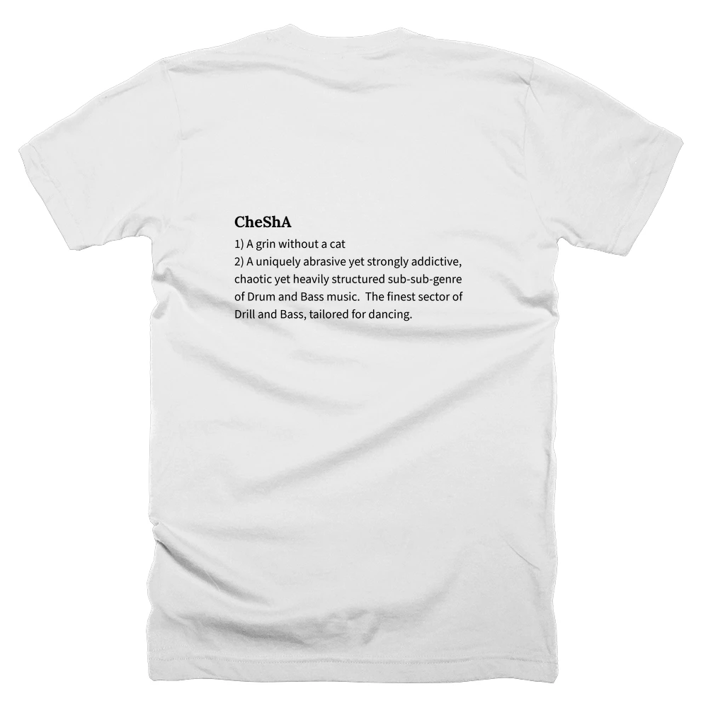 T-shirt with a definition of 'CheShA' printed on the back