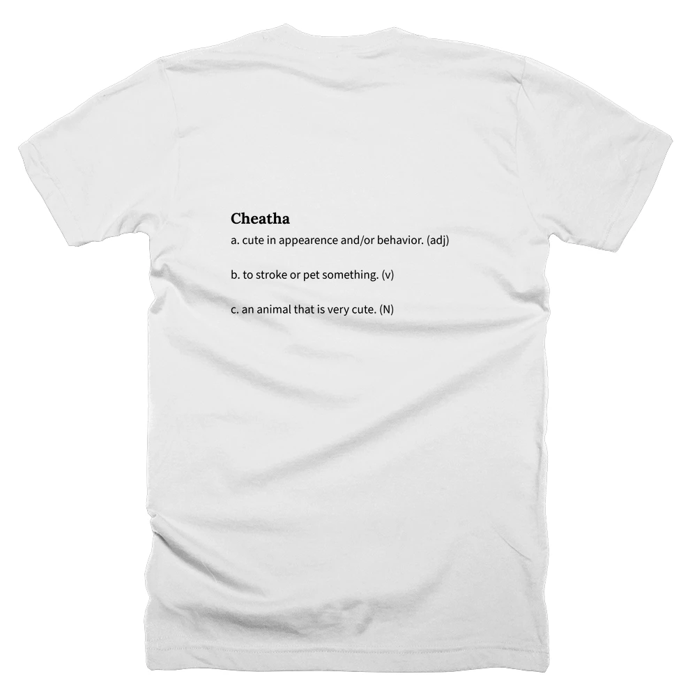 T-shirt with a definition of 'Cheatha' printed on the back