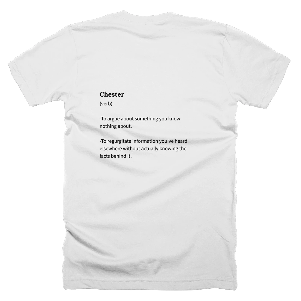 T-shirt with a definition of 'Chester' printed on the back