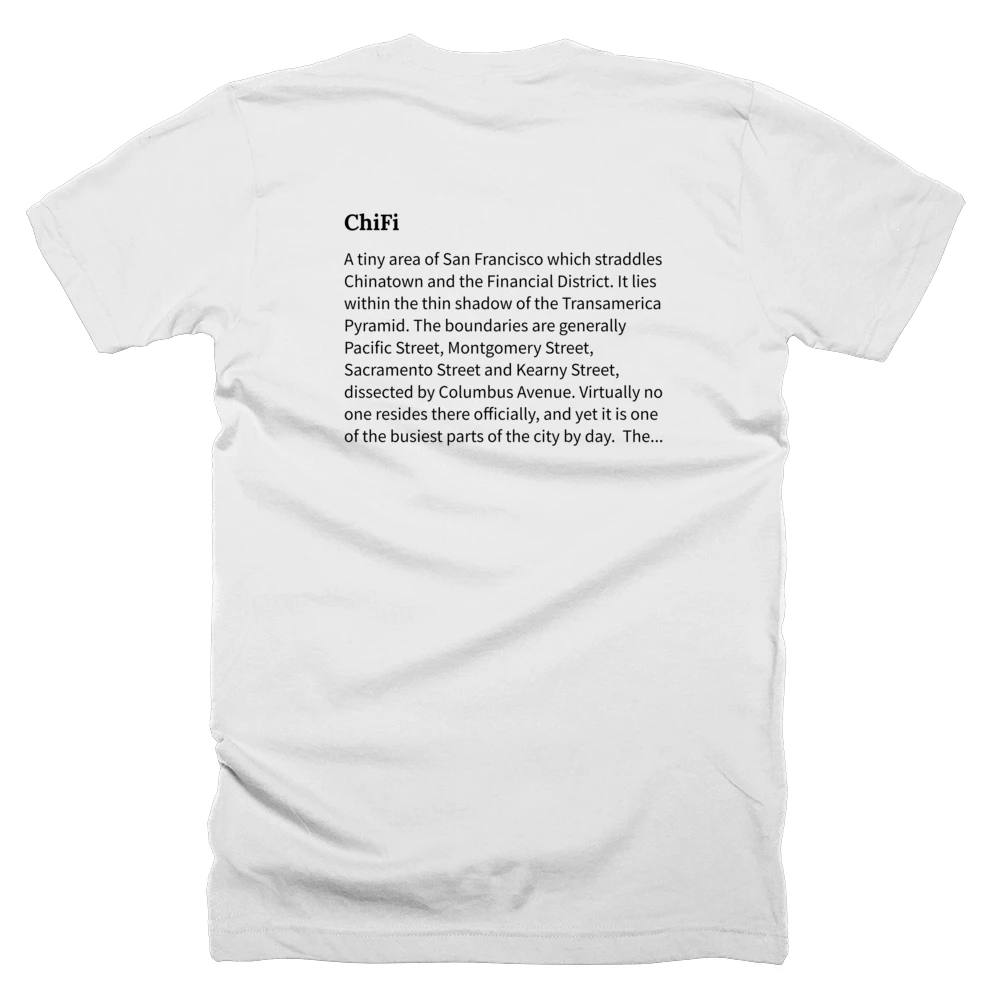 T-shirt with a definition of 'ChiFi' printed on the back