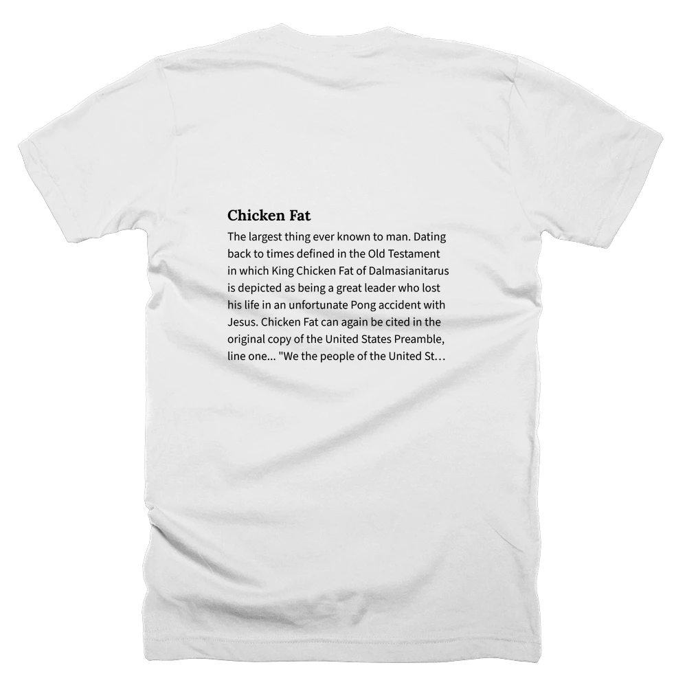 T-shirt with a definition of 'Chicken Fat' printed on the back