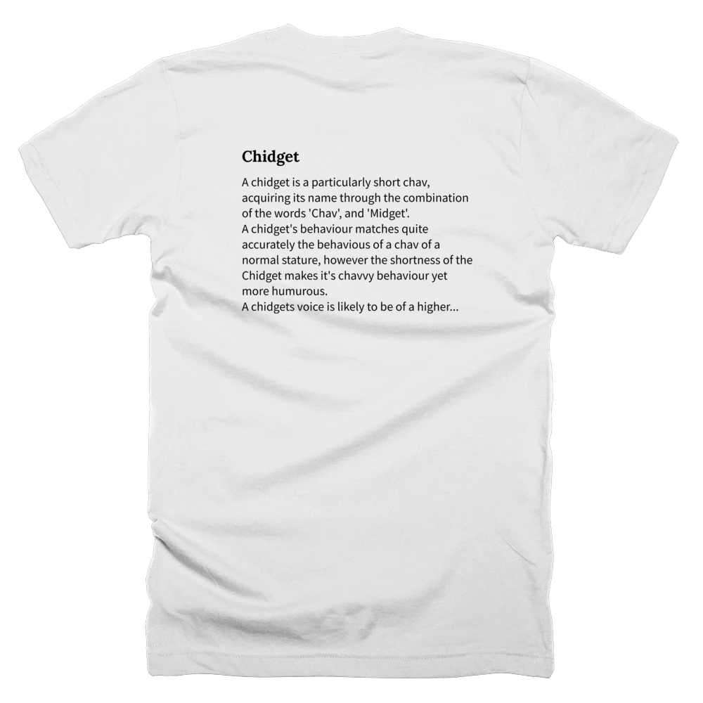 T-shirt with a definition of 'Chidget' printed on the back