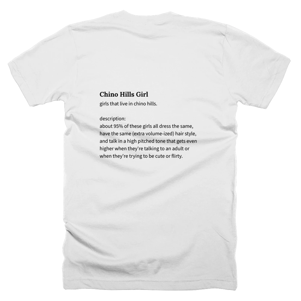 T-shirt with a definition of 'Chino Hills Girl' printed on the back