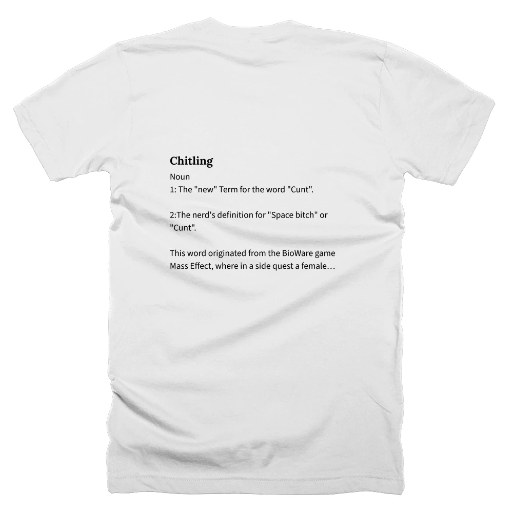 T-shirt with a definition of 'Chitling' printed on the back
