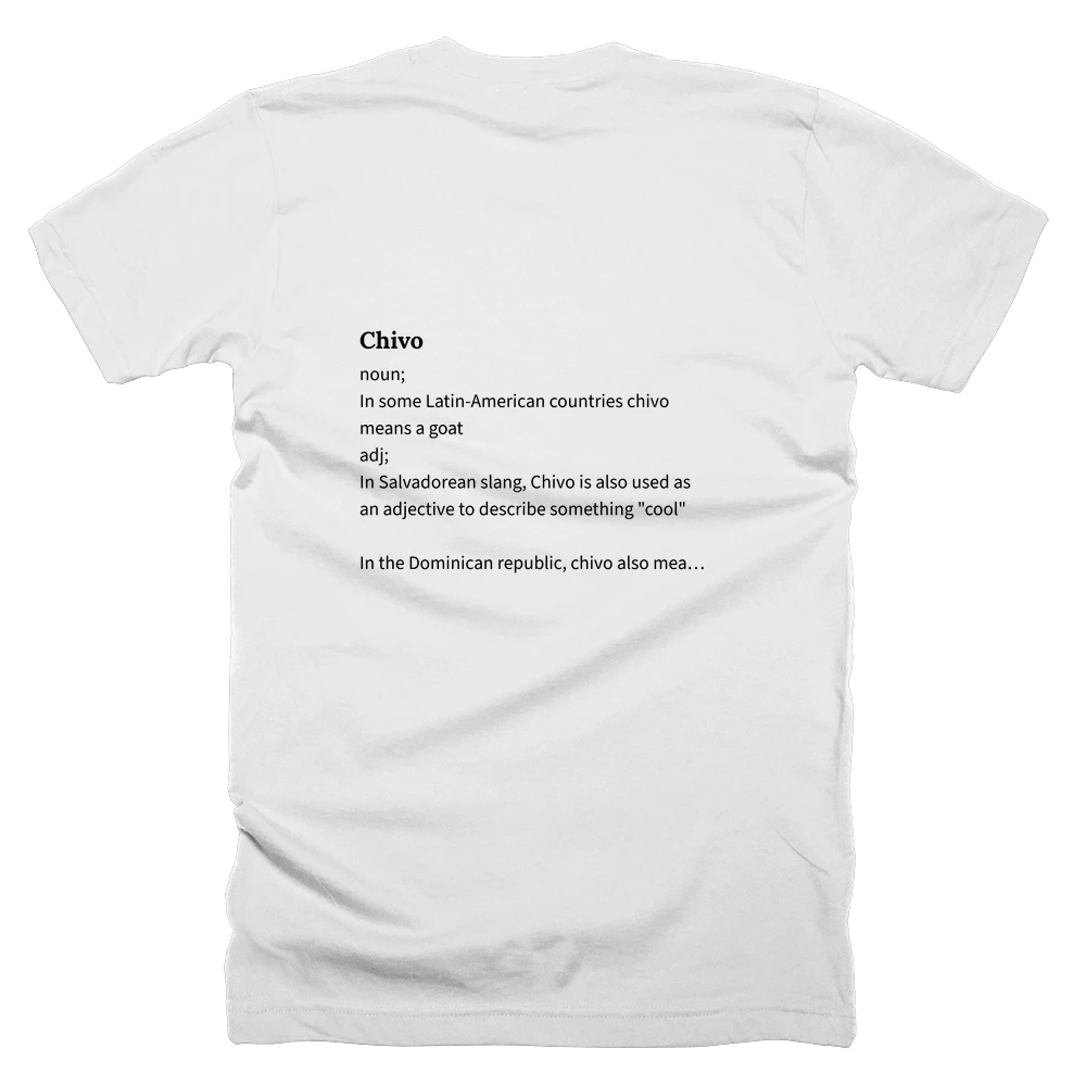 T-shirt with a definition of 'Chivo' printed on the back