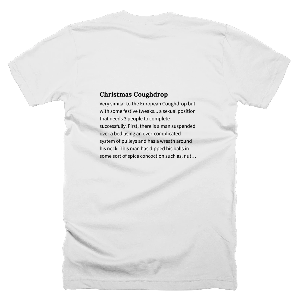 T-shirt with a definition of 'Christmas Coughdrop' printed on the back