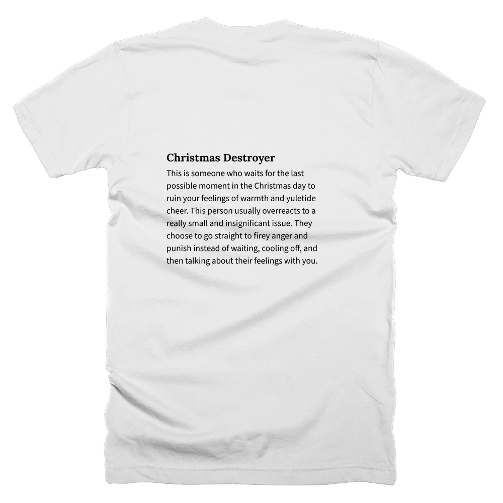 T-shirt with a definition of 'Christmas Destroyer' printed on the back