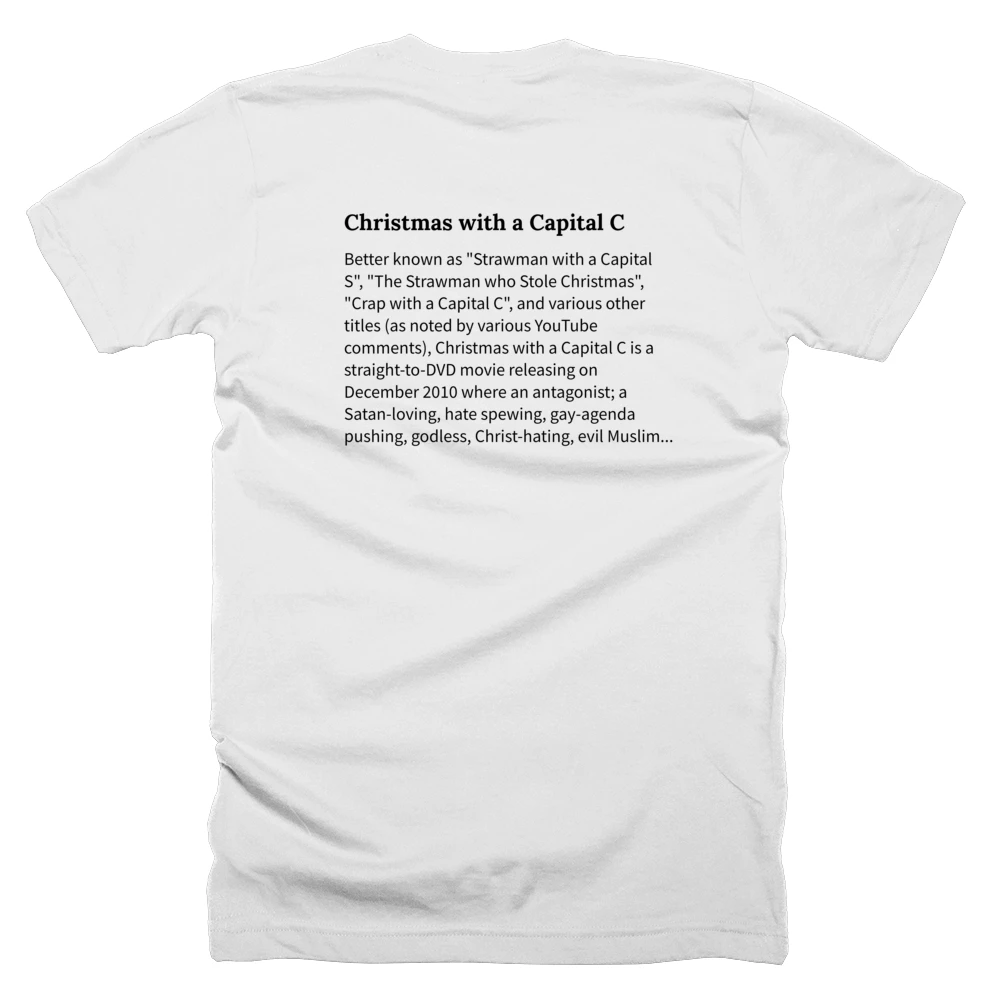 T-shirt with a definition of 'Christmas with a Capital C' printed on the back
