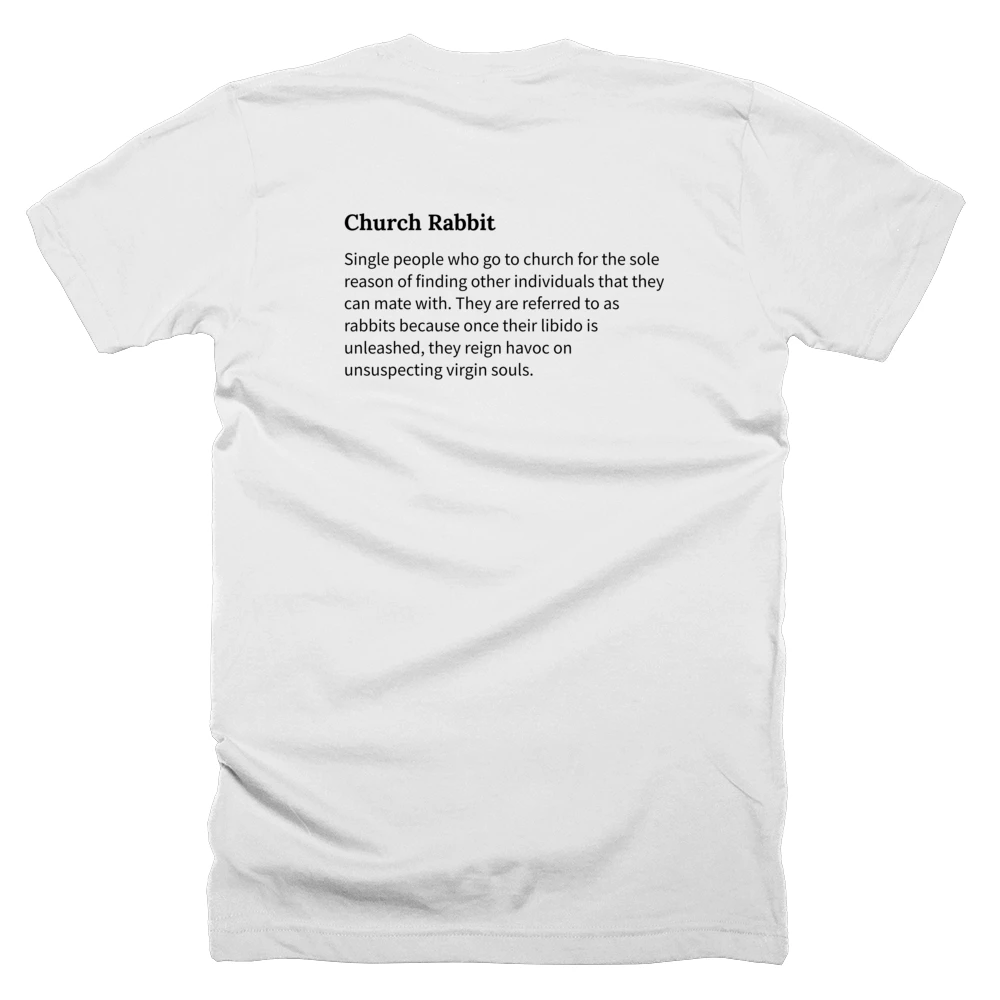 T-shirt with a definition of 'Church Rabbit' printed on the back
