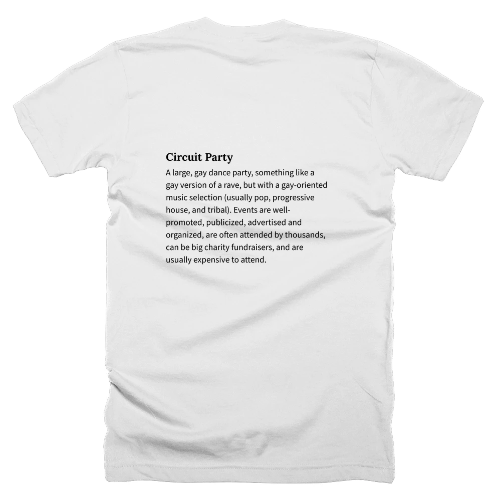 T-shirt with a definition of 'Circuit Party' printed on the back