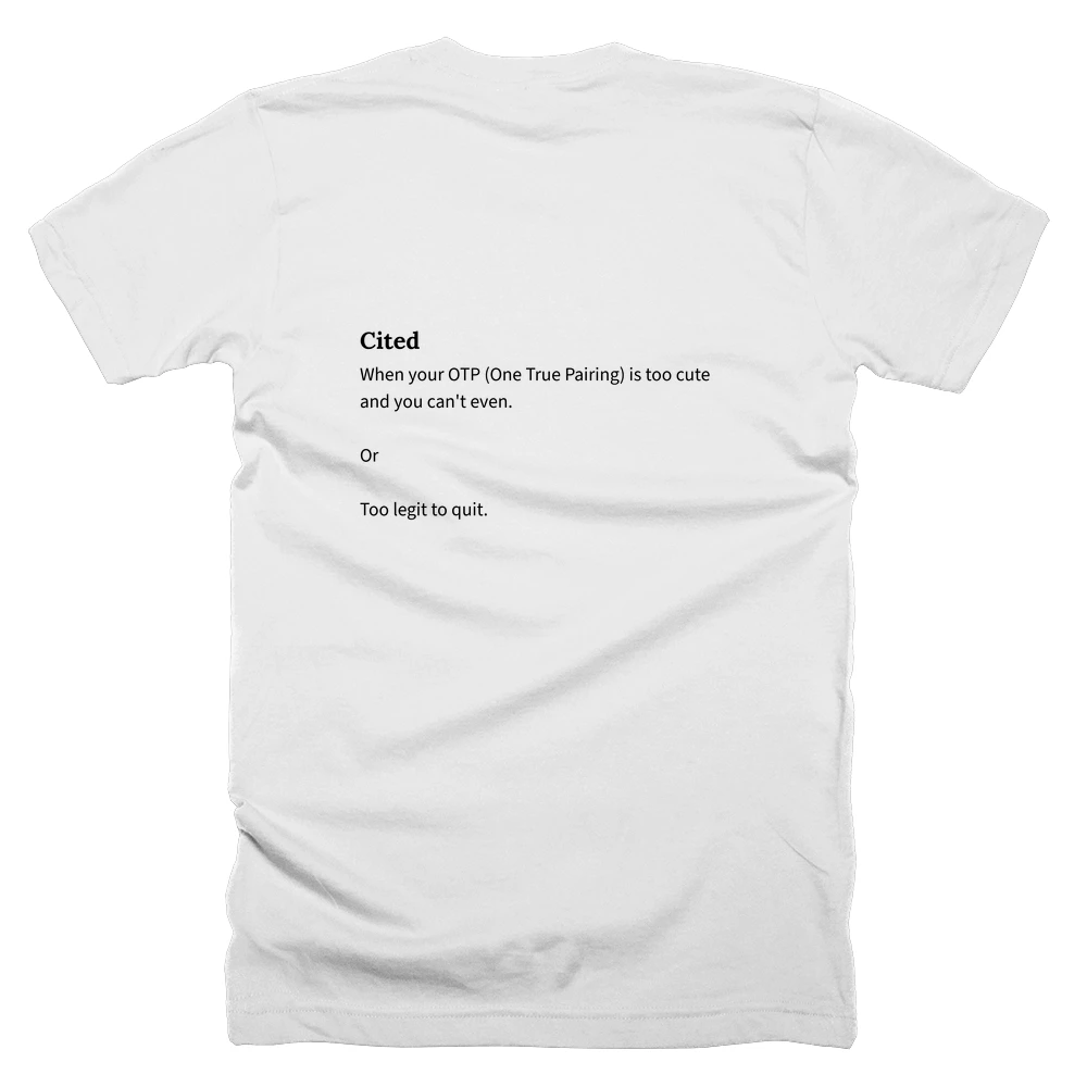 T-shirt with a definition of 'Cited' printed on the back