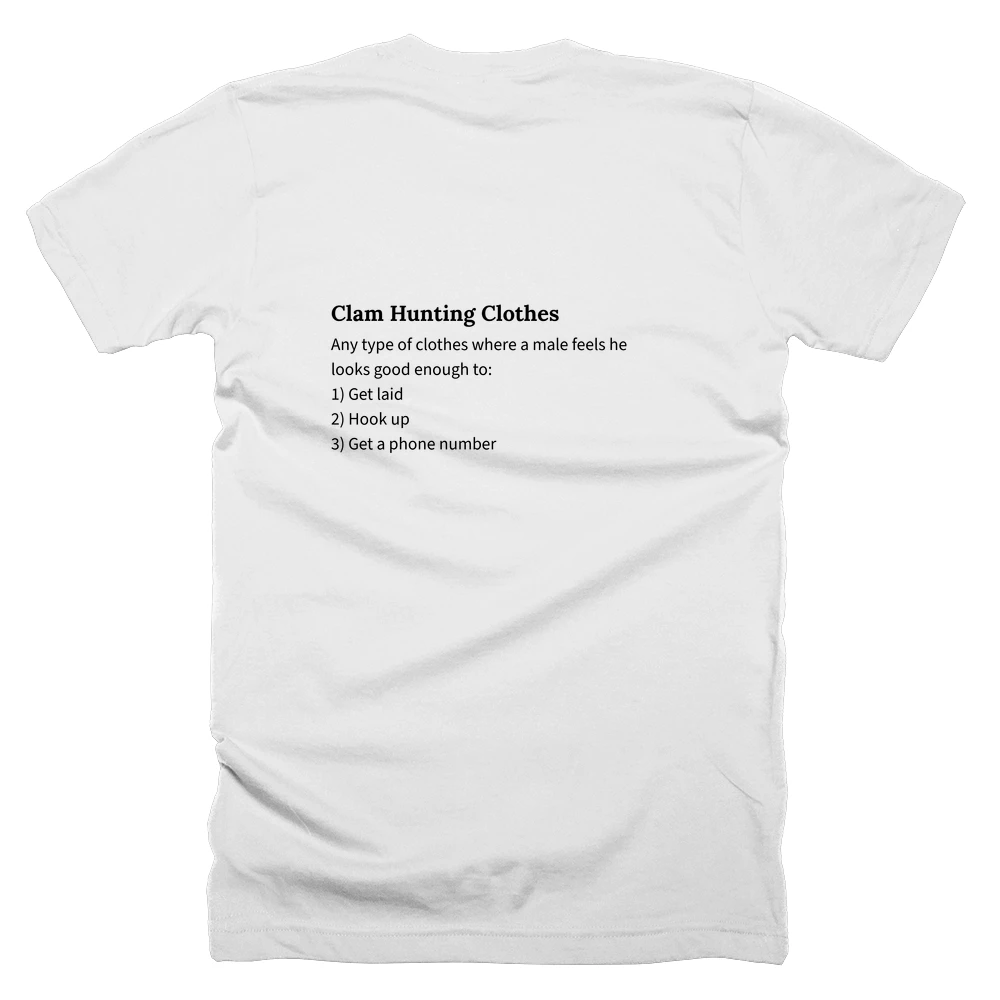 T-shirt with a definition of 'Clam Hunting Clothes' printed on the back