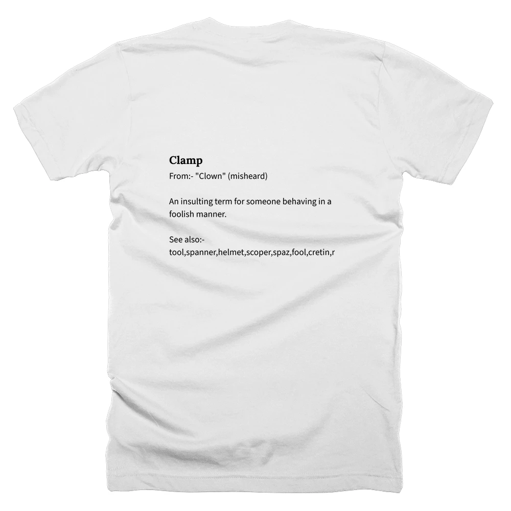T-shirt with a definition of 'Clamp' printed on the back
