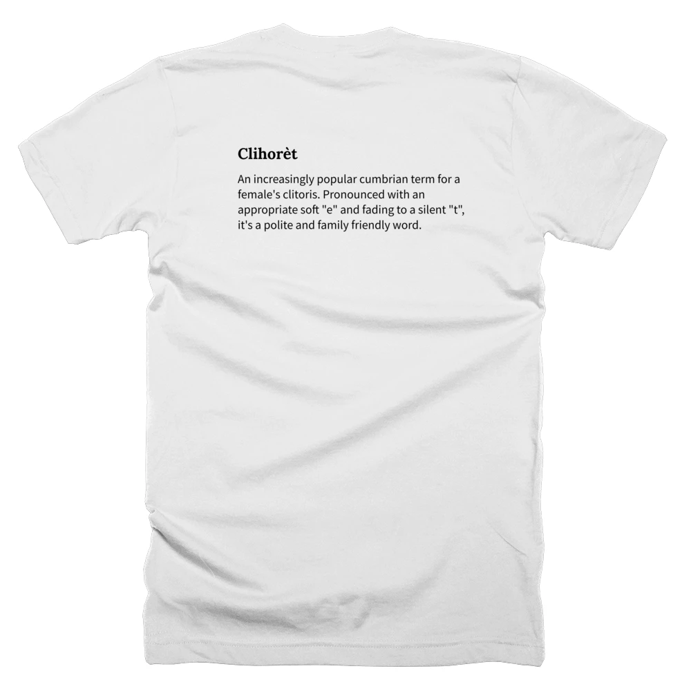 T-shirt with a definition of 'Clihorèt' printed on the back