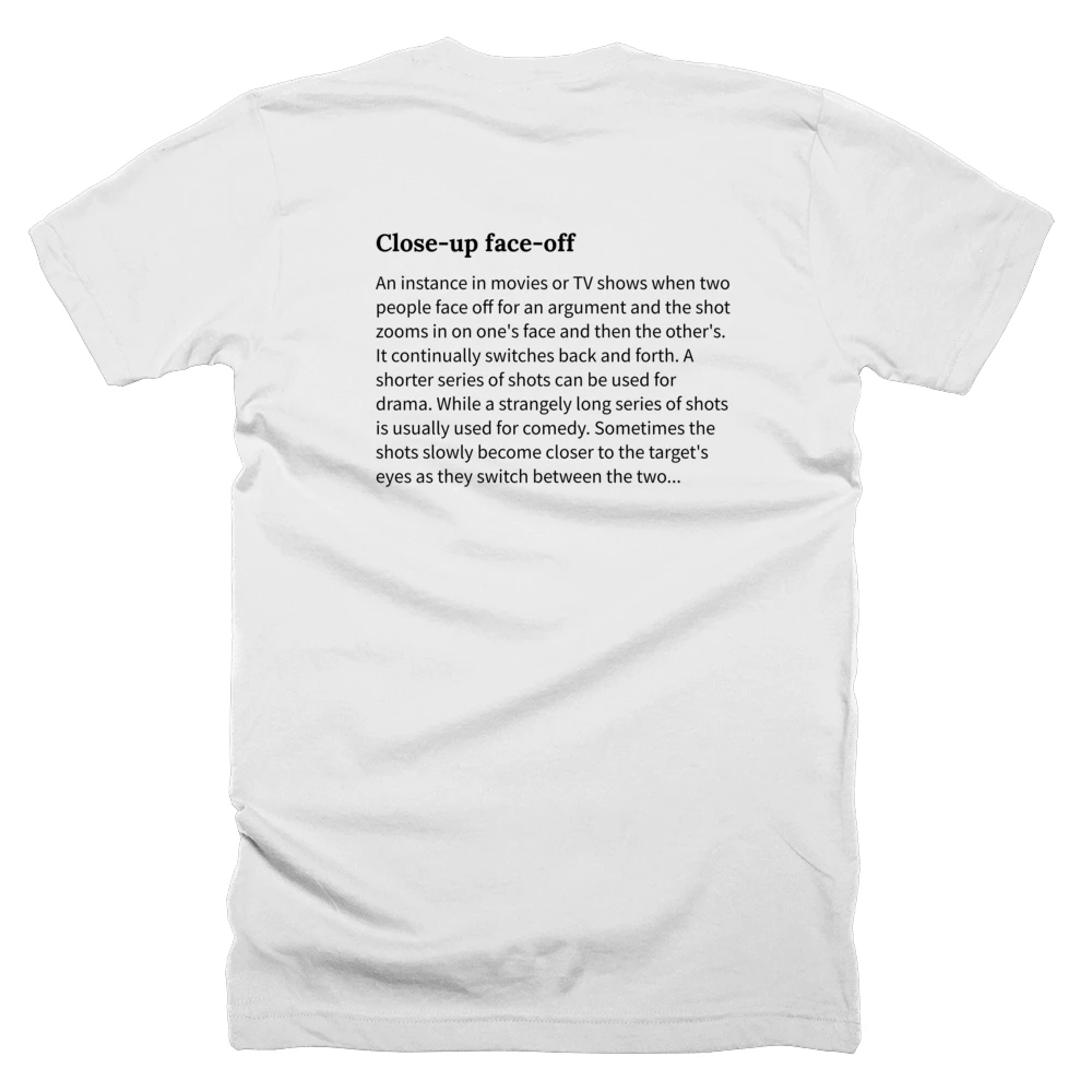 T-shirt with a definition of 'Close-up face-off' printed on the back
