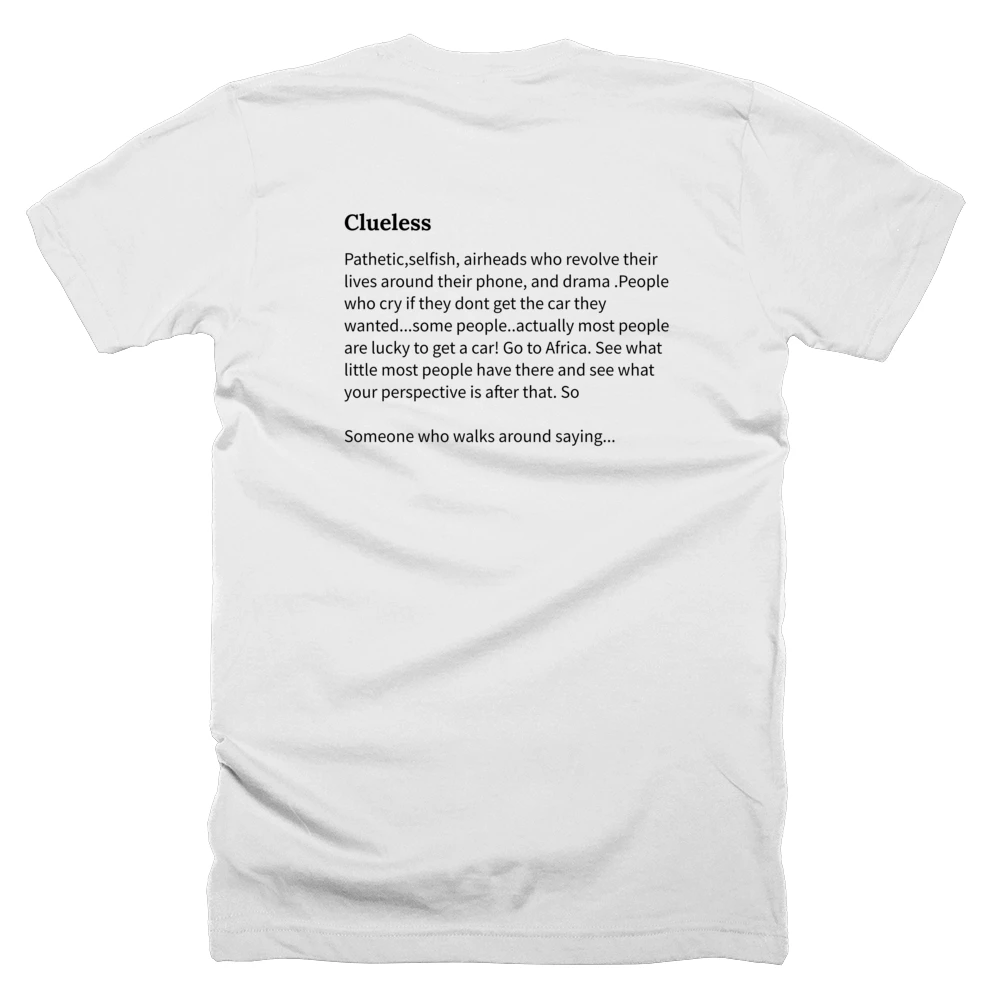 T-shirt with a definition of 'Clueless' printed on the back