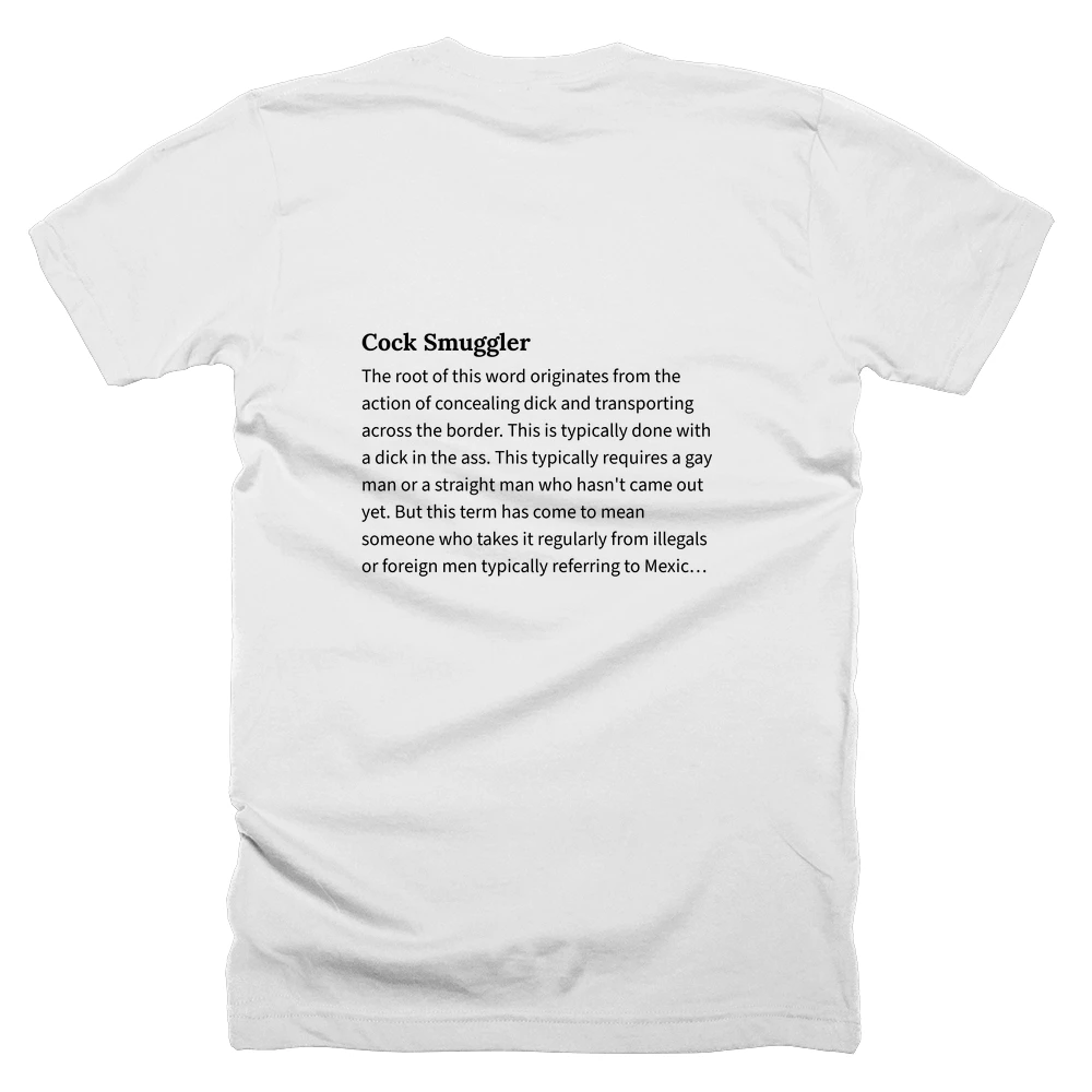 T-shirt with a definition of 'Cock Smuggler' printed on the back