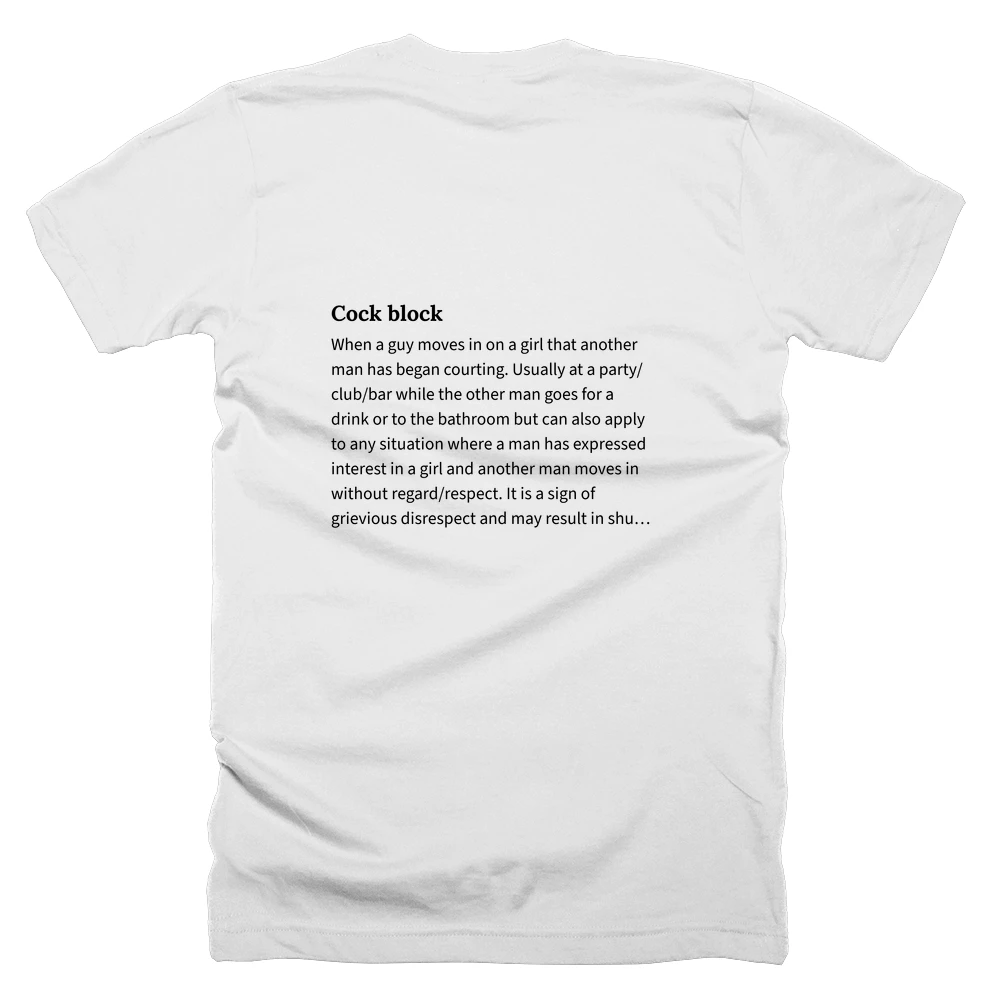 T-shirt with a definition of 'Cock block' printed on the back
