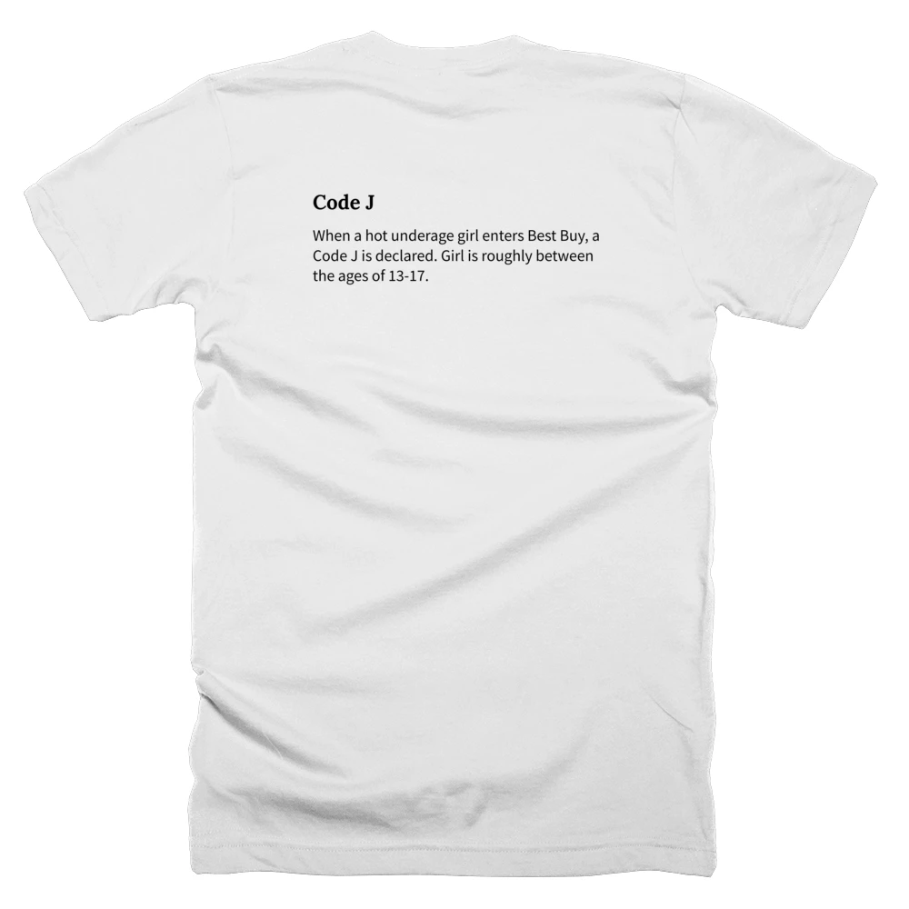 T-shirt with a definition of 'Code J' printed on the back