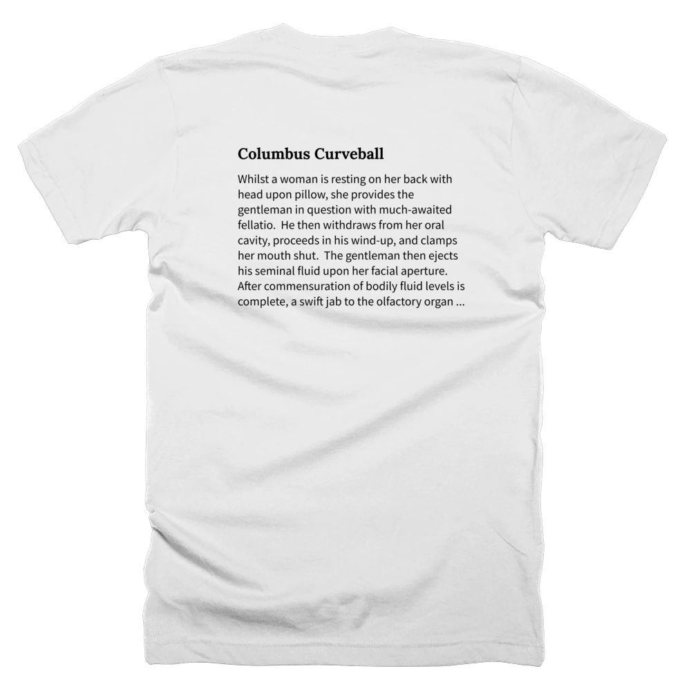 T-shirt with a definition of 'Columbus Curveball' printed on the back