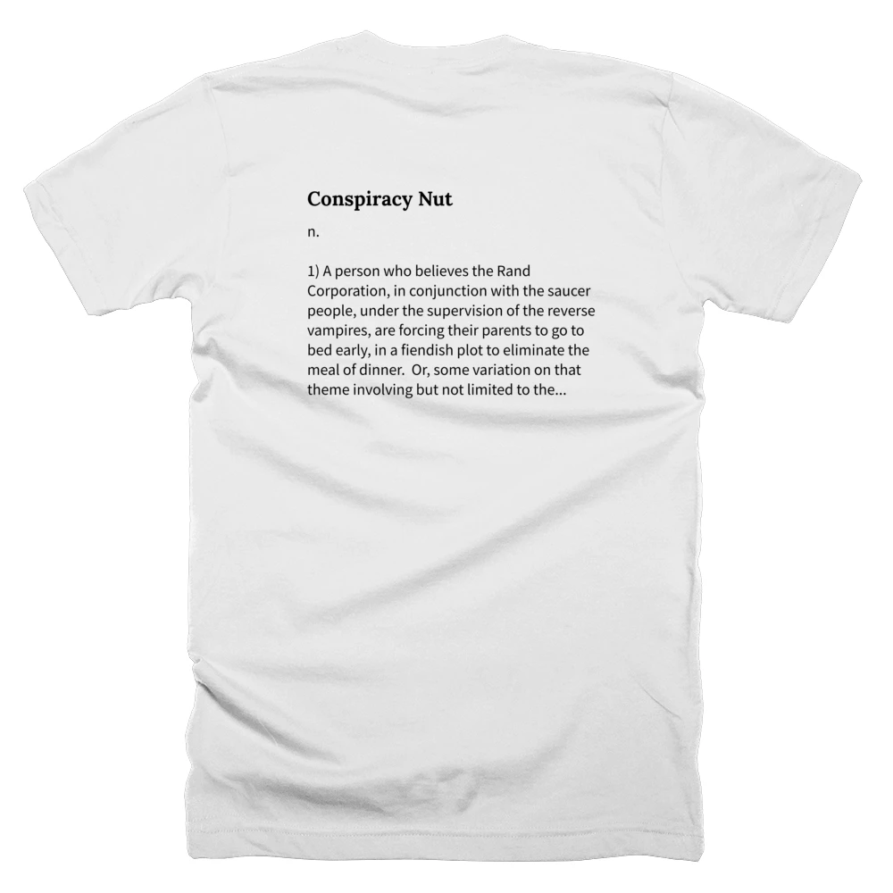T-shirt with a definition of 'Conspiracy Nut' printed on the back