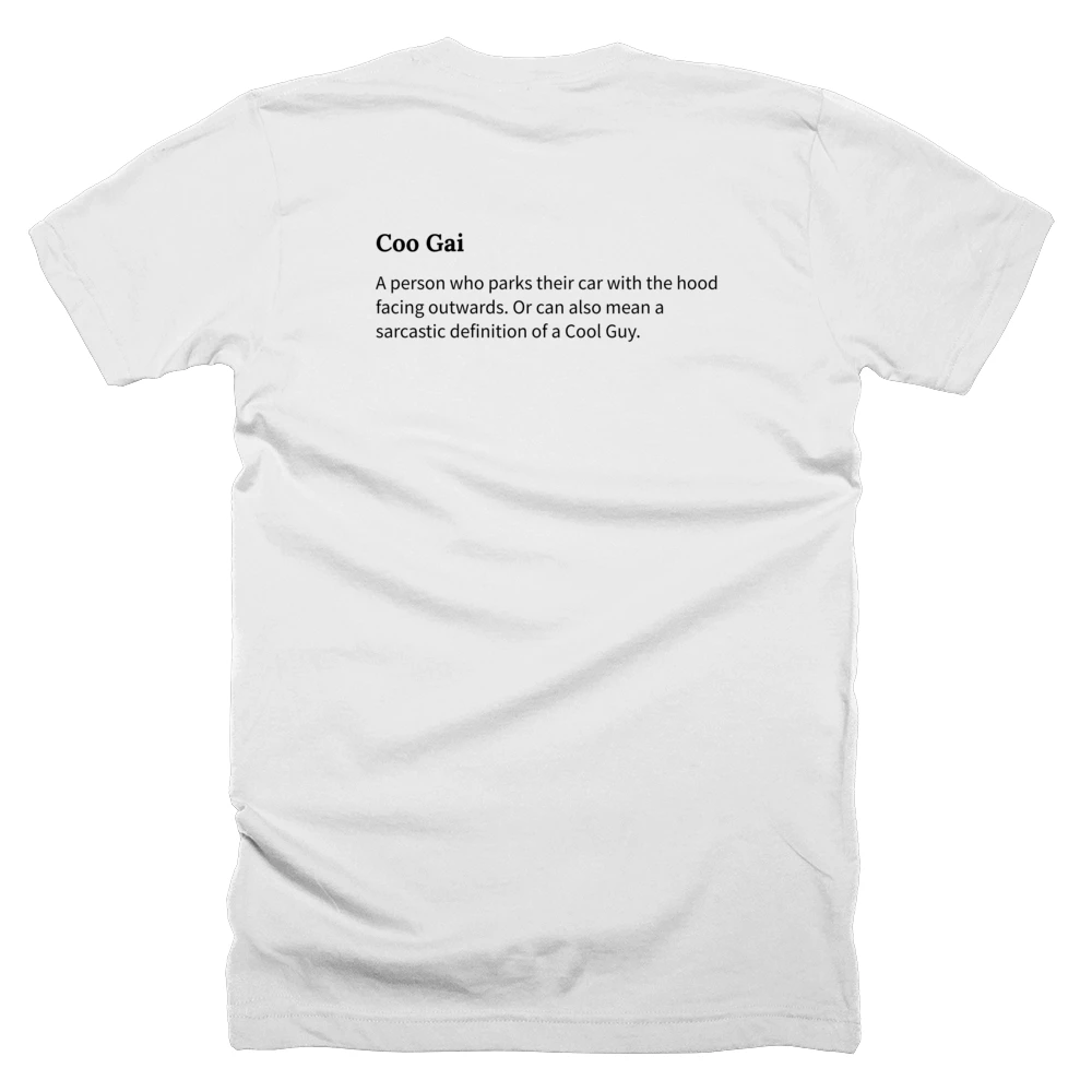 T-shirt with a definition of 'Coo Gai' printed on the back