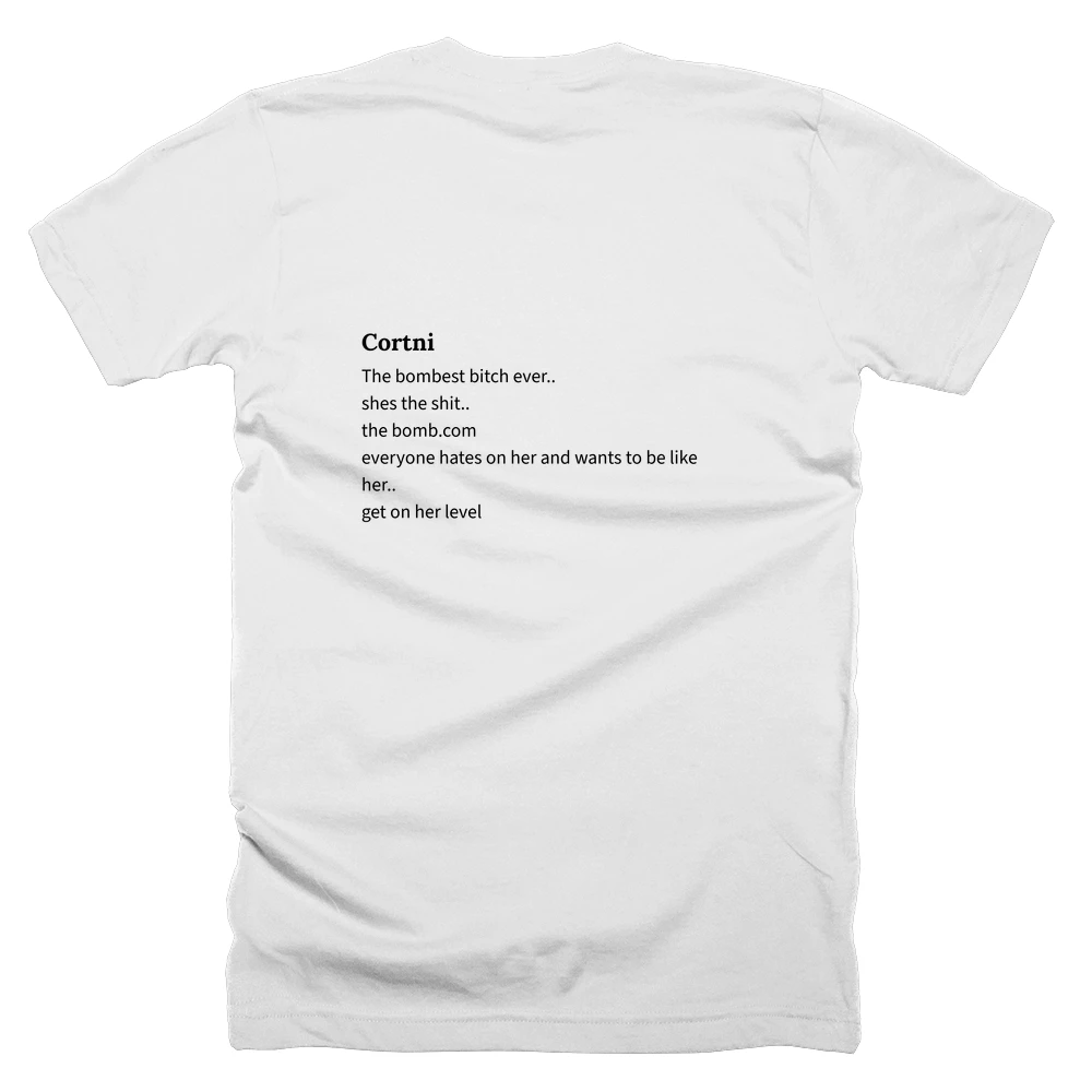 T-shirt with a definition of 'Cortni' printed on the back