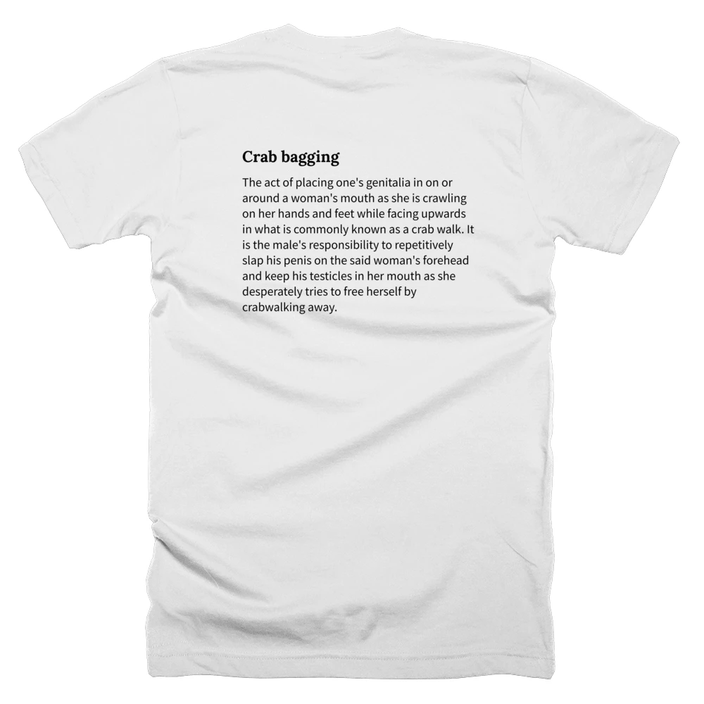 T-shirt with a definition of 'Crab bagging' printed on the back