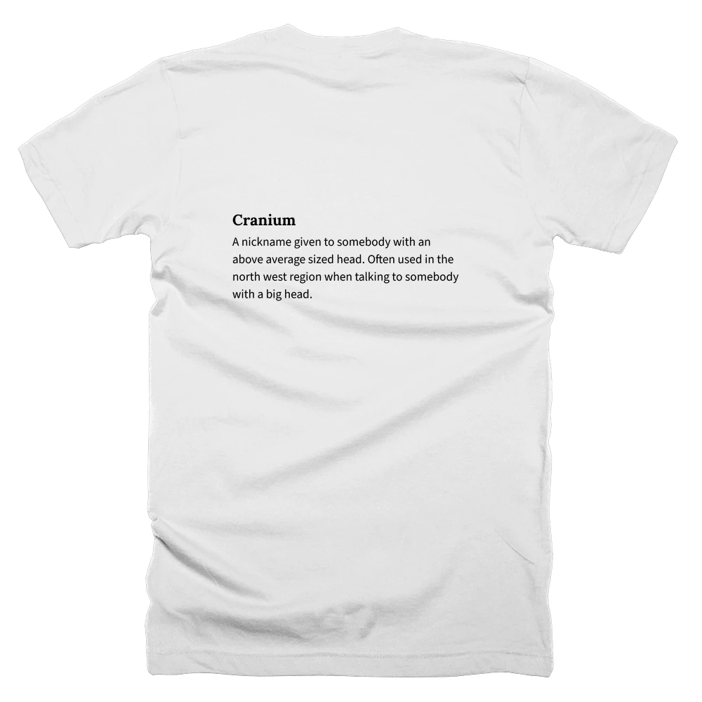 T-shirt with a definition of 'Cranium' printed on the back