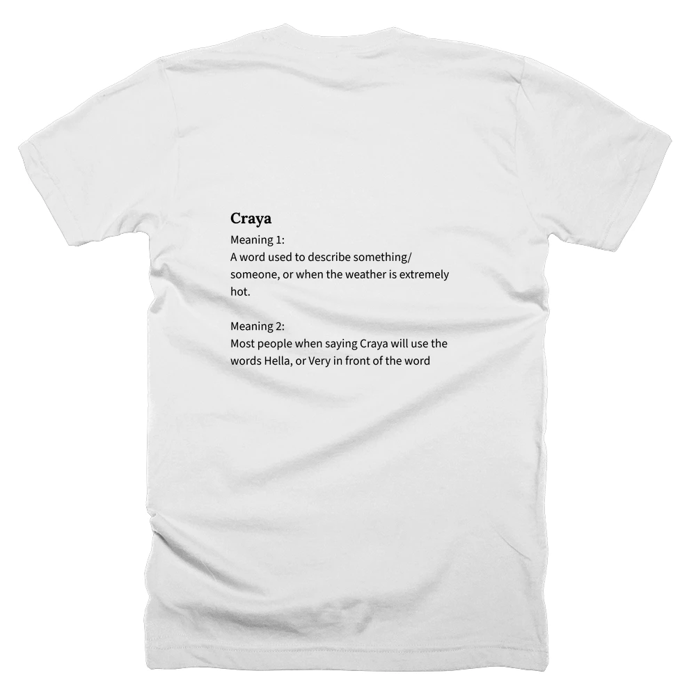 T-shirt with a definition of 'Craya' printed on the back