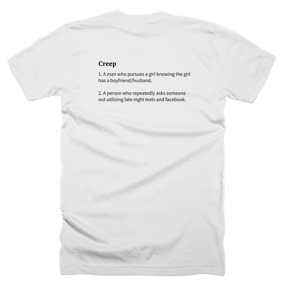 T-shirt with a definition of 'Creep' printed on the back