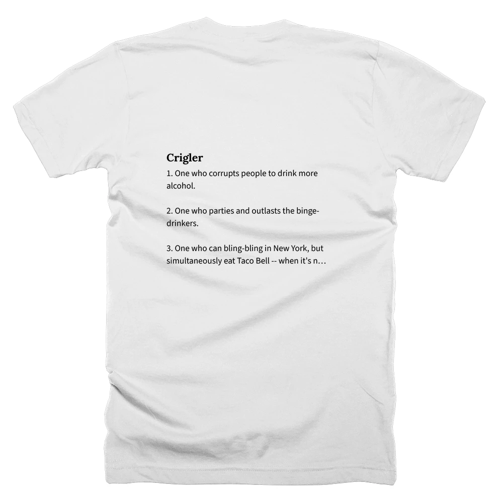 T-shirt with a definition of 'Crigler' printed on the back