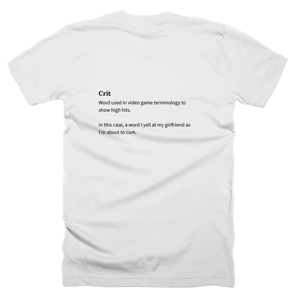 T-shirt with a definition of 'Crit' printed on the back