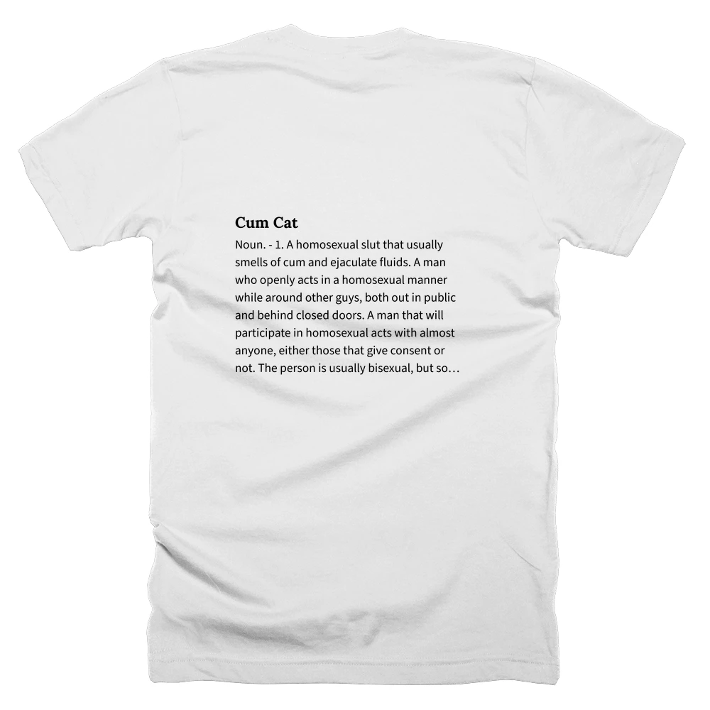 T-shirt with a definition of 'Cum Cat' printed on the back