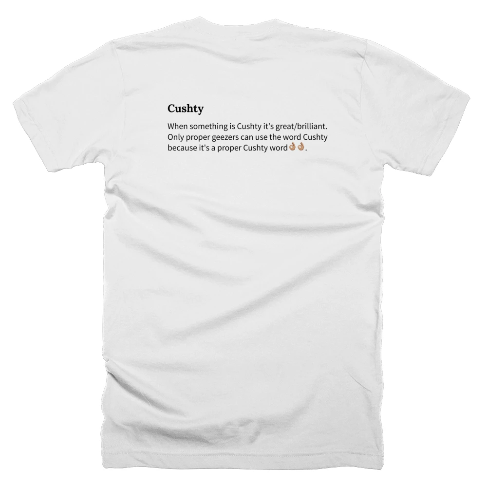 T-shirt with a definition of 'Cushty' printed on the back
